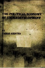 The political economy of underdevelopment