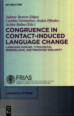 CONGRUENCE IN CONTACT-INDUCED LANGUAGE CHANGE LANGUAGE FAMILIES，TYPOLOGICAL RESEMBLANCE，AND PERCEIVE