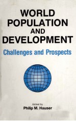 WORLD POPULATION AND DEVELOPMENT CHALLENGES AND PROSPECTS