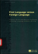 FIRST LANGUAGE VERSUS FOREIGN LANGUAGE FLUENCY，ERRORS AND REVISION PROCESSES IN FOREIGN LANGUAGE ACA