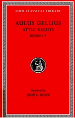 AULUS GELLIUS THE ATTIC NIGHTS BOOKS 1-5