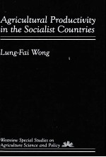 AGRICULTURAL PRODUCTIVITY IN THE SOCIALIST COUNTRIES