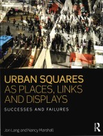 Urban squares as places links and displays