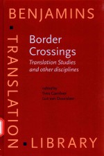 BORDER CROSSINGS TRANSLATION STUDIES AND OTHER DISCIPLINES