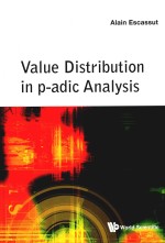 VALUE DISTRIBUTION IN P-ADIC ANALYSIS