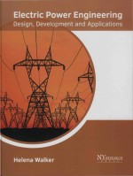 Electric Power Engineering Design Development And Applications