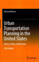 URBAN TRANSPORTATION PLANNING IN THE UNITED STATES HISTORY