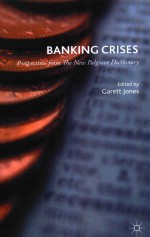 BANKING CRISES PERSPECTIVES FROM THE NEW PALGRAVE DICTIONARY