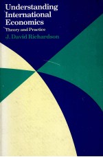 UNDERSTANDING INTERNATIONAL ECONOMICS THEORY AND PRACTICE