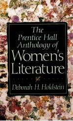 THE PRENTICE HALL ANTHOLOGY OF WOMEN'S LITERATURE