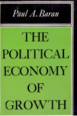 THE POLITICAL ECONOMY OF GROWTH