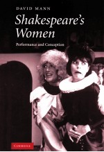 SHAKESPEARE'S WOMEN PERFORMANCE AND CONCEPTION