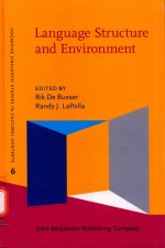 LANGUAGE STRUCTURE AND ENVIRONMENT SOCIAL，CULTURAL，AND NATURAL FACTORS