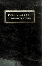 PUBLIC LIBRARY ADMINISTRATION