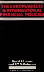 THE EUROMARKETS AND INTERNATIONAL FINANCIAL POLICIES