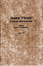 MARK TWAIN CRITICAL ASSESSMENTS VOLUME 3