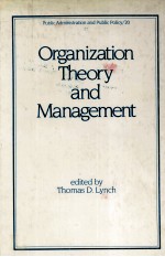 ORGANIZATION THEORY AND MANAGEMENT