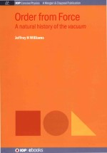 Order from force  a natural history of the vacuum