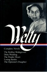 EUDORA WELTY COMPLETE NOVELS