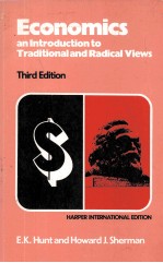 ECONOMICS AN INTRODUCTION TO TRADITIONAL AND RADICAL VIEWS