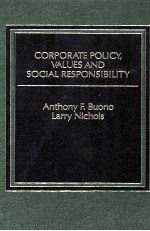 CORPORATE POLICY VALUES AND SOCIAL RESPONSIBILITY