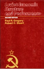 SOVIET ECONOMIC STRUCTURE AND PERFORMANCE SECOND EDITION