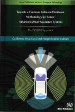 Towards A Common Software / Hardware Methodology For Future Advanced Driver Assistance Systems The D