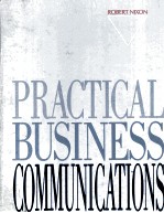 PRACTICAL BUSINESS COMMUNICATIONS