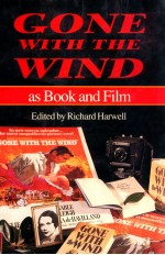 GONE WITH THE WIND AS BOOK AND FILM