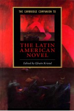 THE CAMBRIDGE COMPANION TO THE LATIN AMERICAN NOVEL