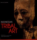 INDONESIAN TRIBAL ART THE RODGER DASHOW COLLECTION