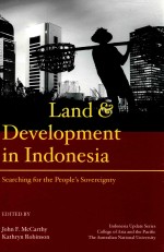 LAND & DEVELOPMENT IN INDONESIA SEARCHING FOR THE PEOPLR'S SOVEERIGNTY