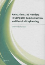 Foundations And Frontiers In Computer Communication And Electrical Engineering