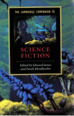 THE CAMBRIDGE COMPANION TO SCIENCE FICTION