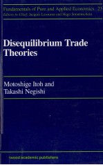 DISEQUILIBRIUM TRADE THEORIES