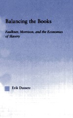 BALANCING THE BOOKS FAULKNER MORRISON AND THE ECONOMIES OF SLAVERY