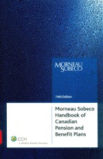 Morneau Sobeco handbook of Canadian pension and benefit plans