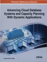 Advancing Cloud Database Systems And Capacity Planning With Dynamic Applications