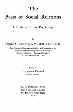 THE BASIS OF SOCIAL RELATIONS A STUDY IN ETHNIC PSYCHOLOGY