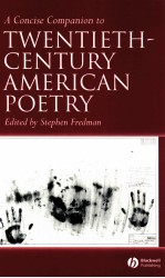 A CONCISE COMPANION TO TWENTIETH CENTURY AMERICAN POETRY