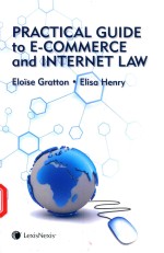 PRACTICAL GUIDE TO E-COMMERCE AND INTERNET LAW