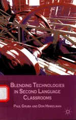 BLENDING TECHNOLOGIES IN SECOND LANGUAGE CLASSROOMS