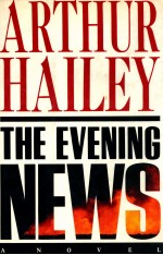 ARTHUR HAILEY THE EVENING NEWS