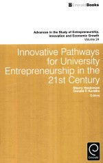 INNOVATIVE PATHWAYS FOR UNIVERSITY ENTREPRENEURSHIP IN THE 21ST CENTURY