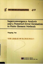 SUPERCONVERGENCE ANALYSIS AND A POSTERIORI ERROR ESTIMATION IN FINITE ELEMENT METHODS