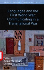 LANGUAGES AND THE FIRST WORLD WAR：COMMUNICATING IN A TRANSNATIONAL WAR