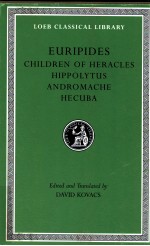 EURIPIDES CHILDREN OF HERACLES HIPPOLYTUS ANDROMACHE HECUBA