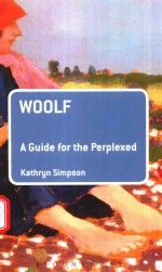 WOOLF A GUIDE FOR THE PERPLEXED