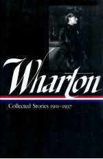 EDITH WHARTON COLLECTED STORIES 1911-1937