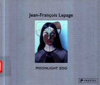 JEAN-FRANCOIS LEPAGE MOONLIGHT ZOO